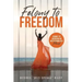 Felony to Freedom: Journey to Liberating an Institutionalized Mind