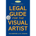 Legal Guide for the Visual Artist