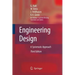 Engineering Design: A Systematic Approach