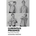 Luminous Presence: Derek Jarman's Life-Writing