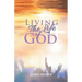 Living The Life of God