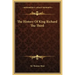 The History Of King Richard The Third