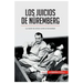 Los Juicios de Núremberg: La noción de crimen contra la humanidad