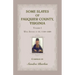Some Slaves of Fauquier County, Virginia, Volume I: Will Books 1-10, 1759-1829