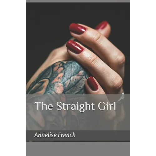 The Straight Girl