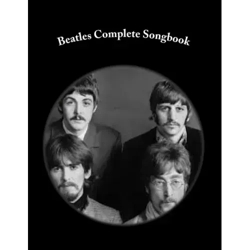 Beatles Complete Songbook: Beatles Easy Read Complete Songbook
