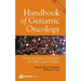 Handbook of Geriatric Oncology: Practical Guide to Caring for the Older Cancer Patient
