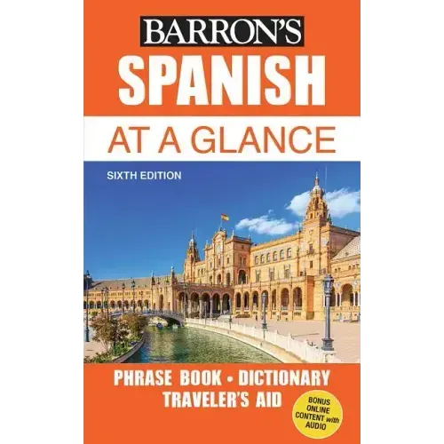 Spanish at a Glance: Foreign Language Phrasebook & Dictionary