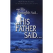 His Thoughts Said, His Father Said