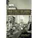 Main Street Oklahoma: Stories of Twentieth-Century America