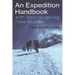 An Expedition Handbook: With Mountaineering Case Studies