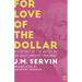 For Love of the Dollar: A Memoir