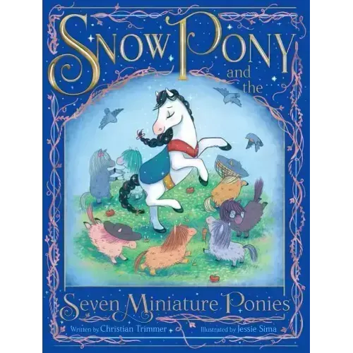 Snow Pony and the Seven Miniature Ponies