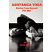 Ashtanga Yoga: Stories from Beyond the Mat