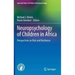 Neuropsychology of Children in Africa: Perspectives on Risk and Resilience