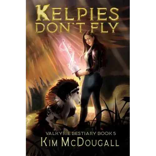 Kelpies Don't Fly