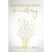 Manifestation Mastery: How to Shift Your Reality & Co-Create with the Universe﻿