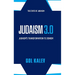 Judaism 3.0: Judaism's Transformation To Zionism