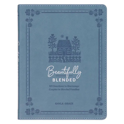 Beautifully Blended; 101 Devotions to Encourage Couples