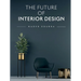 The Future of Interior Design