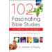 102 Fascinating Bible Studies on the New Testament