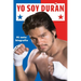 Yo Soy Duran: Mi Autobiografia