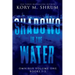 Shadows In The Water Omnibus Volume 1: Books 1 - 3