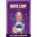 Maya Loop