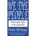 We the People: The Economic Origins of the Constitution