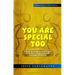 You Are Special Too: A Book for Brothers and Sisters of Children Diagnosed with Asperger Syndrome