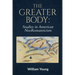 The Greater Body: Studies in American NeoRomanticism