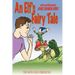 An Elf's Fairy Tale: The Santa Claus Chronicles