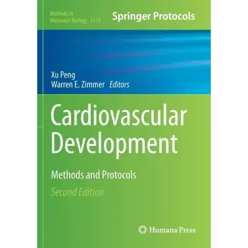 Cardiovascular Development: Methods and Protocols