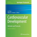 Cardiovascular Development: Methods and Protocols
