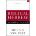 Biblical Hebrew: A Compact Guide: Second Edition
