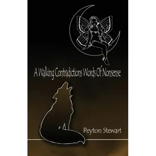 A Walking Contradictions Words Of Nonsense