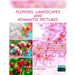 Flowers, Landscapes and Romantic Pictures - Grayscale Colouring Book for Adults (Deshading): Ready to Paint or Colour Adult Colouring Book with Lovely