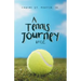 A Tennis Journey by E.C.