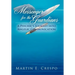Messenger for the Guardians: A Psychic's Journey Into Angelic Communication