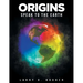 Origins: Speak to the Earth