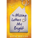 The Missing Letters of Mrs Bright: An absolutely unputdownable feel good novel about love, loss and taking chances