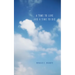 A Time to Live and a Time to Die