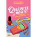 Quiã(c)Rete Bonito / Love Yourself Beautifully