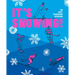 It's Snowing!: Fashion, Art, Design and Winter Sports