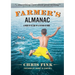 Farmer's Almanac: A Work of Fiction