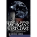 Ghosts and Legends of Michigan's West Coast