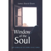 Window of the Soul
