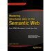 Mastering Structured Data on the Semantic Web: From Html5 Microdata to Linked Open Data