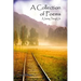 A Collection of Poems: A Journey through Life