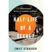 Half-Life of a Secret: Reckoning with a Hidden History